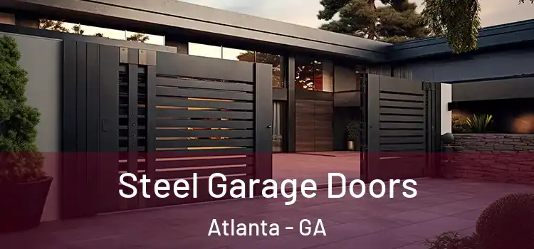 Steel Garage Doors Atlanta - GA
